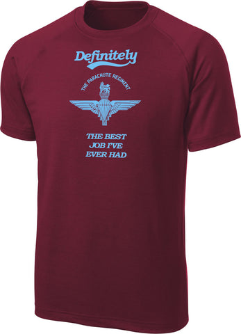 Para T-Shirt Best Job I've Ever Had