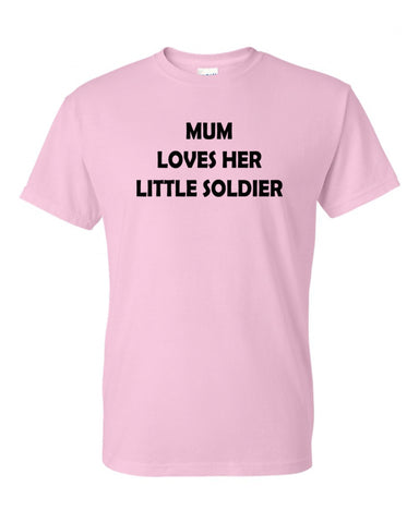 Mummy Loves Her Little Soldier (Ladies)